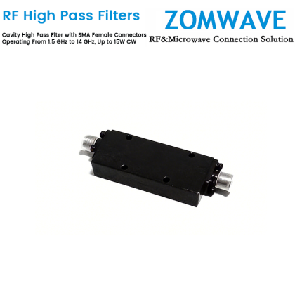 Cavity High Pass Filter with SMA Female Connectors Operating From 1.5 GHz to 14 GHz, Up to 15W CW
