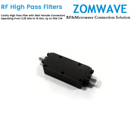 Cavity High Pass Filter with SMA Female Connectors Operating From 2.25 GHz to 19 GHz, Up to 15W CW