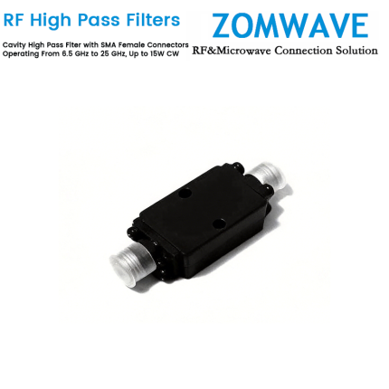 Cavity High Pass Filter with SMA Female Connectors Operating From 6.5 GHz to 25 GHz, Up to 15W CW