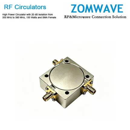 High Power Circulator with 20 dB lsolation from 350 MHz to 380 MHz, 150 Watts and SMA Female