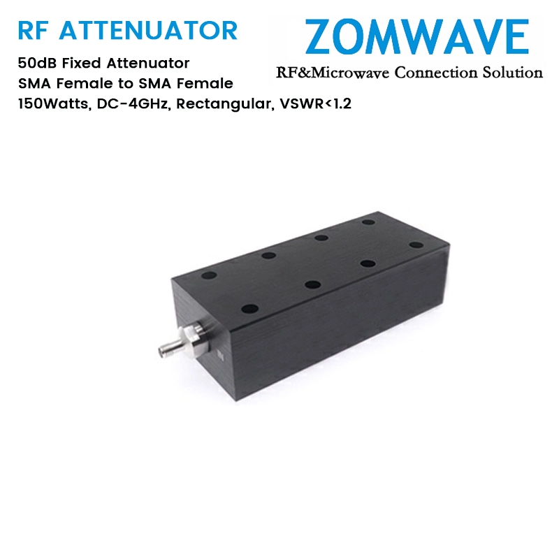 50dB Fixed Attenuator, SMA Female to SMA Female, 150Watts, DC-4GHz, Rectangular, VSWR1.2 50dB Fixed Attenuator, SMA Female to SMA Female, 150Watts, DC-4GHz, Rectangular, VSWR1.2
