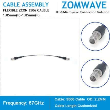 1.85mm Female to 1.85mm Female Flexible ZCXN 3506 Cable,67GHz