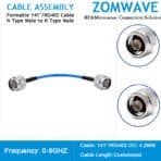 N Type Male to N Type Male, Formable .141''/RG402 Cable, 6GHz