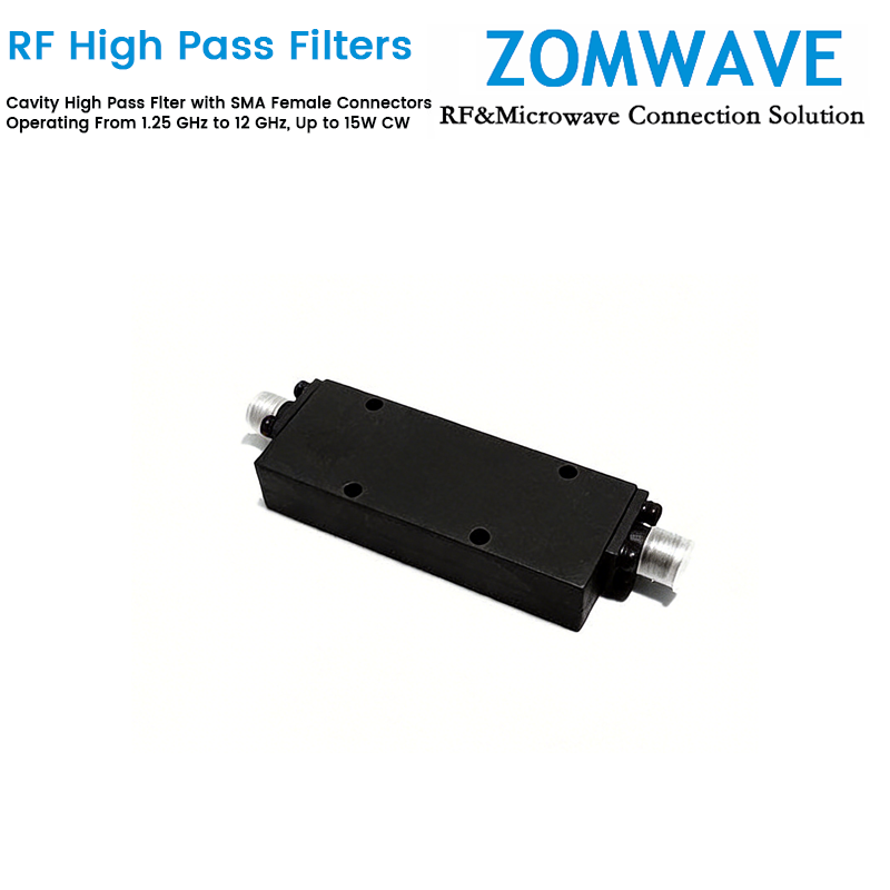 Cavity High Pass Filter with SMA Female Connectors Operating From 1.25 GHz to 12 GHz, Up to 15W CW