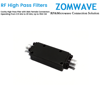 Cavity High Pass Filter with SMA Female Connectors Operating From 2.5 GHz to 20 GHz, Up to 15W CW