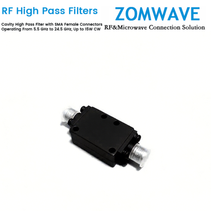 Cavity High Pass Filter with SMA Female Connectors Operating From 5.5 GHz to 24.5 GHz, Up to 15W CW
