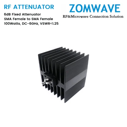 6dB Fixed Attenuator, SMA Female to SMA Female, 100Watts, DC-6GHz, VSWR1.25