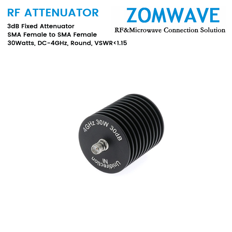 3dB Fixed Attenuator, SMA Female to SMA Female, 30Watts, DC-4GHz, Round, VSWR1.15 3dB Fixed Attenuator, SMA Female to SMA Female, 30Watts, DC-4GHz, Round, VSWR1.15
