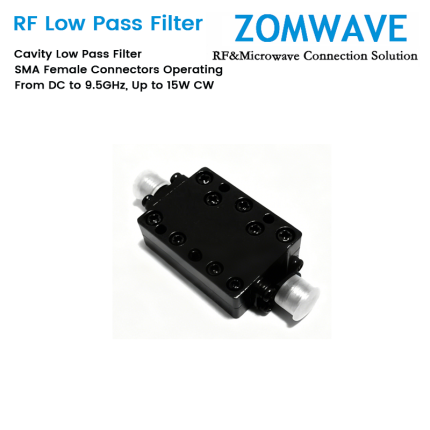 Cavity Low Pass Filter with SMA Female Connectors Operating From DC to 9.5GHz, Up to 15W CW